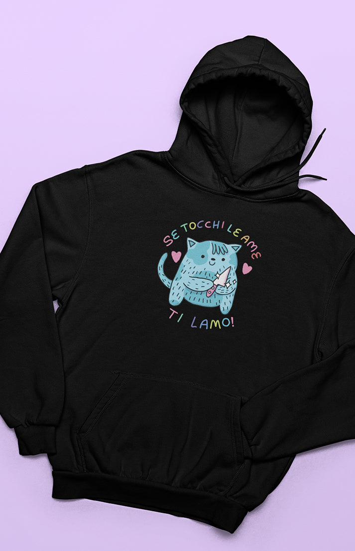 Felpa unisex con cappuccio - Se tocchi le ame ti lamo