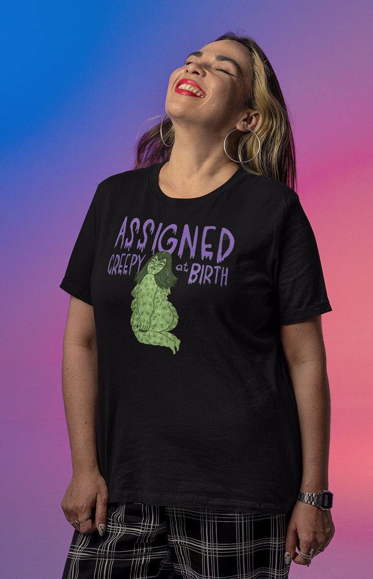 Assigned creepy at birth - T-shirt unisex bio