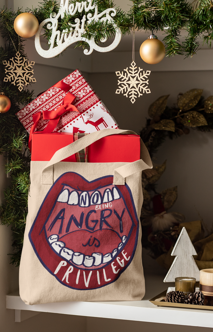 Tote bag - Not being angry is privilege