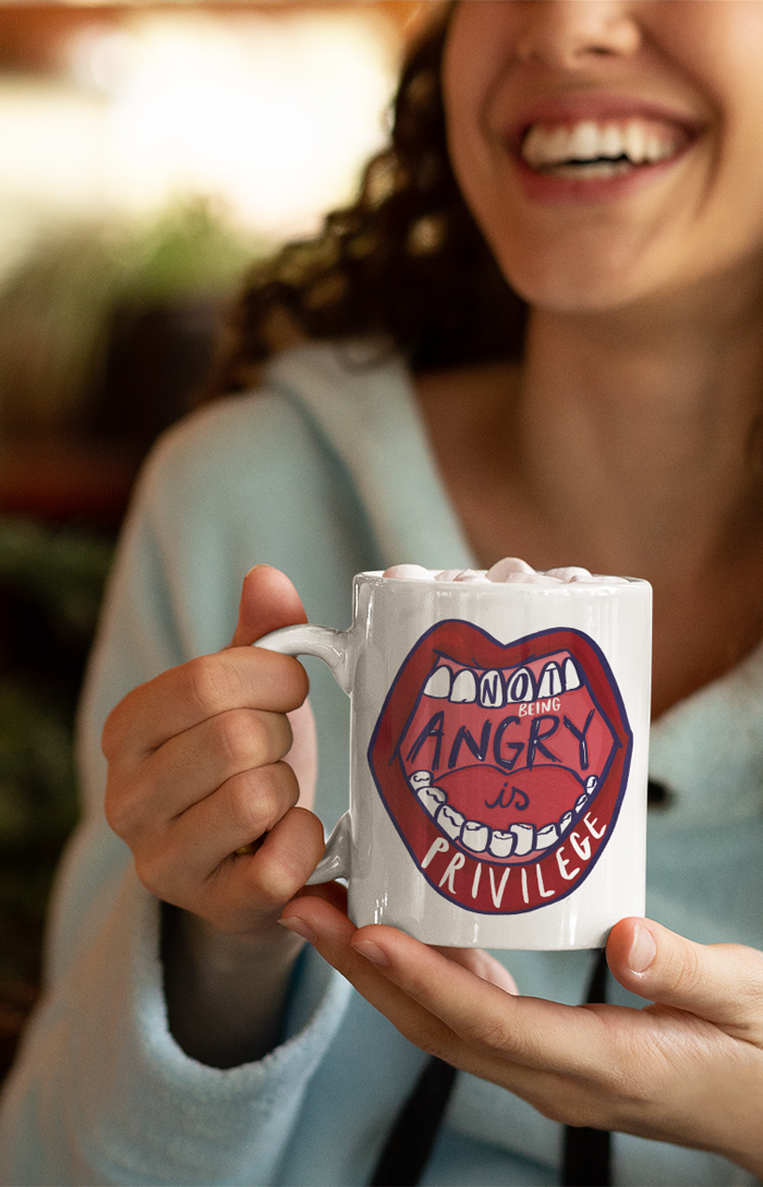 Ceramic mug - Not being angry is privilege