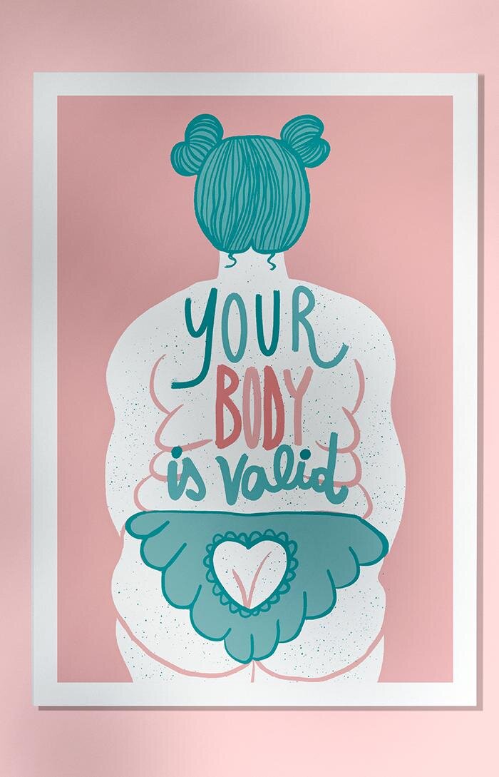 Art print - Your body is valid