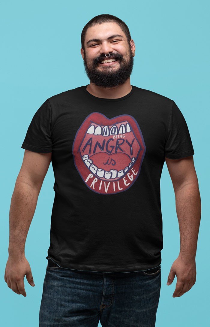Not being angry is privilege - Organic unisex t-shirt