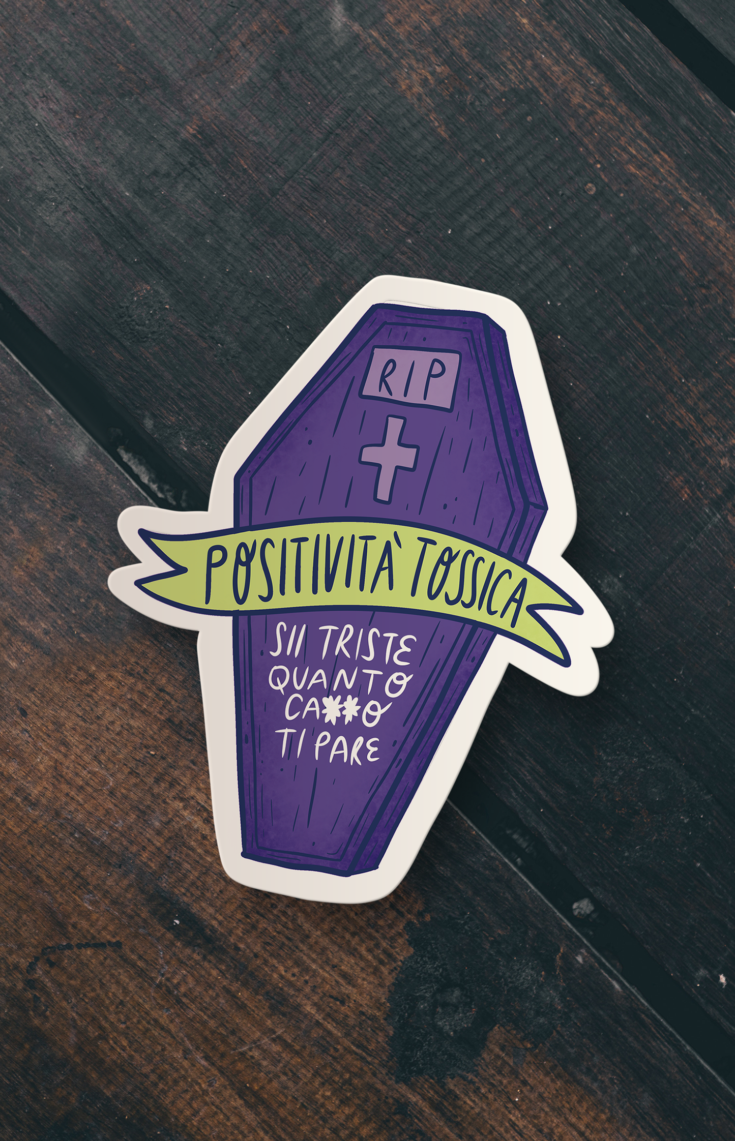 RIP toxic positivity - sticker