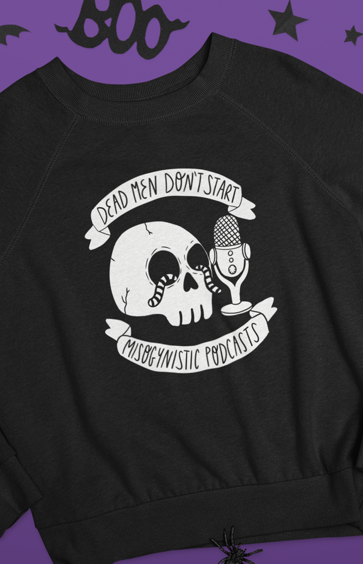 Unisex crewneck sweatshirt - Dead men don't start misogynistic podcasts