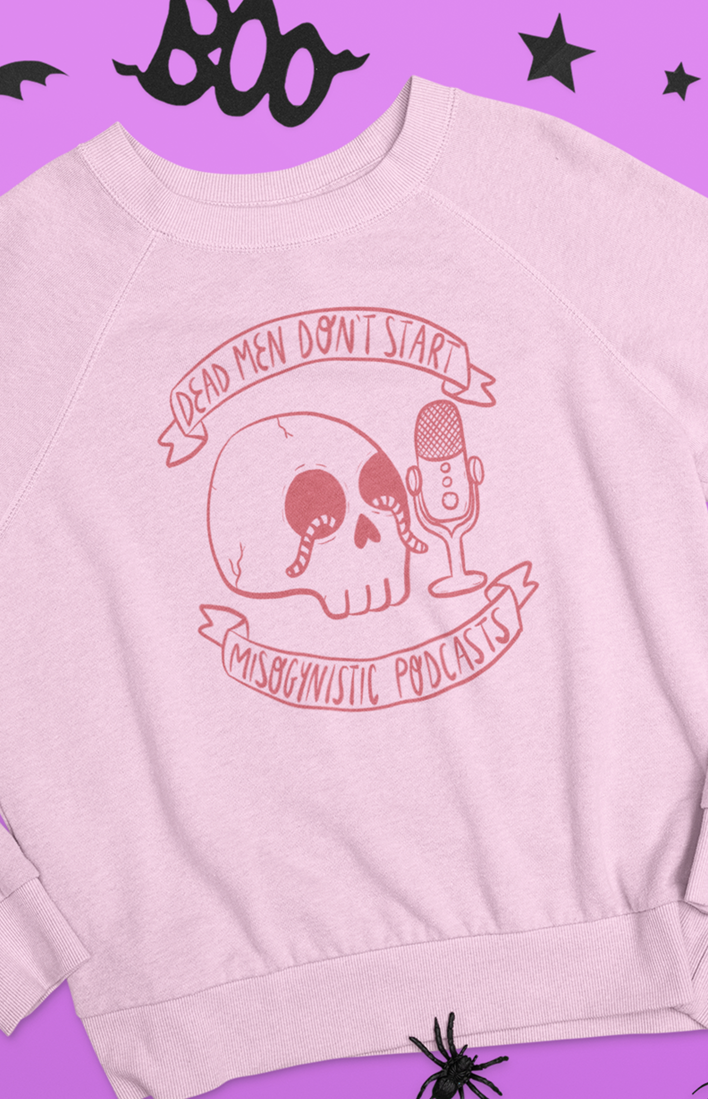 Unisex crewneck sweatshirt - Dead men don't start misogynistic podcasts