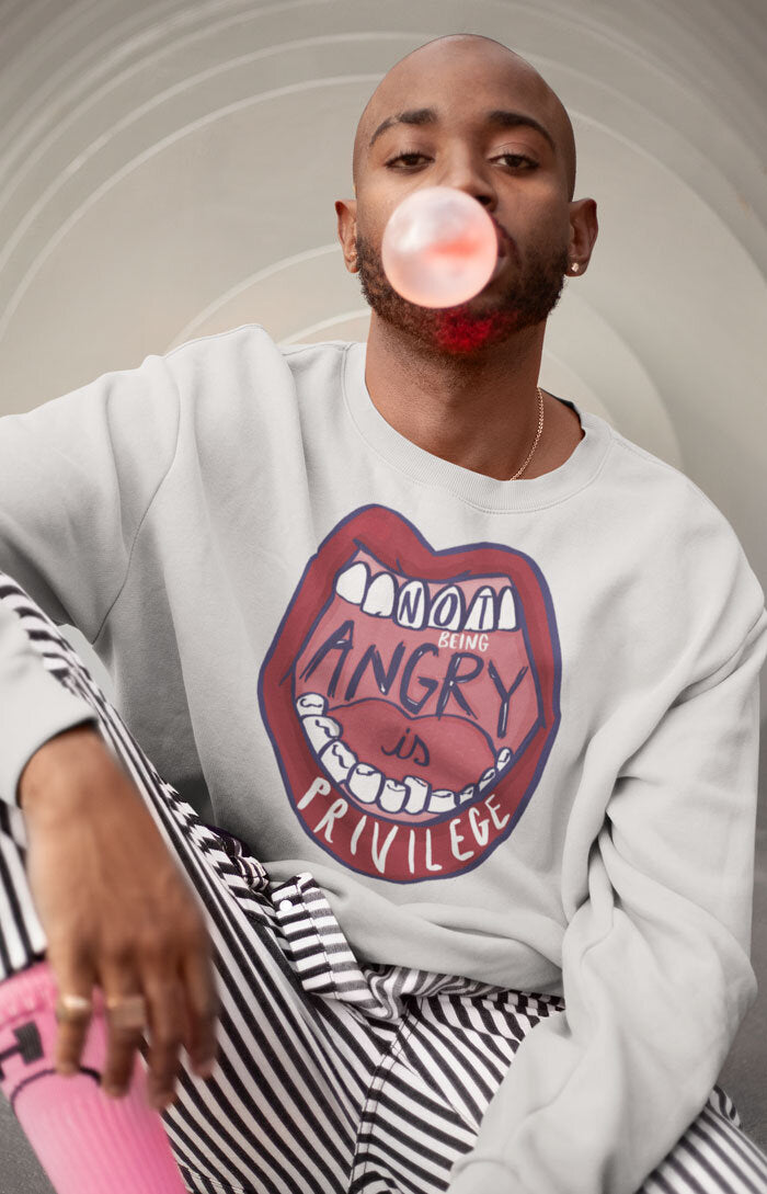 Unisex crewneck sweatshirt - Not being angry is privilege