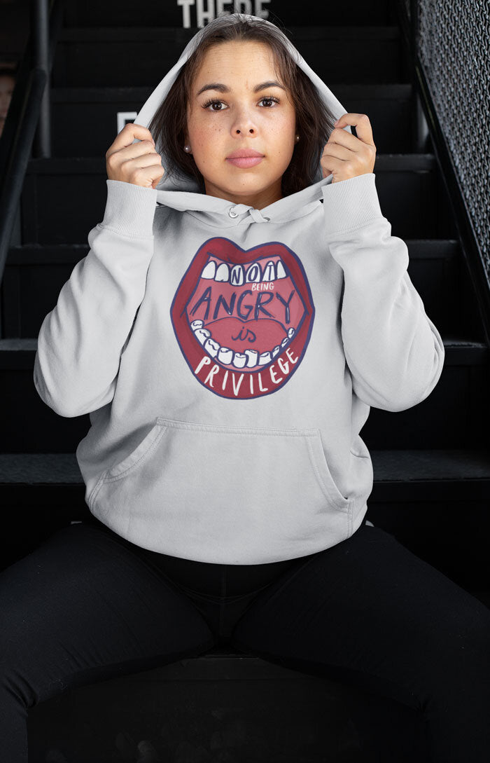 Unisex hooded sweatshirt - Not being angry is privilege