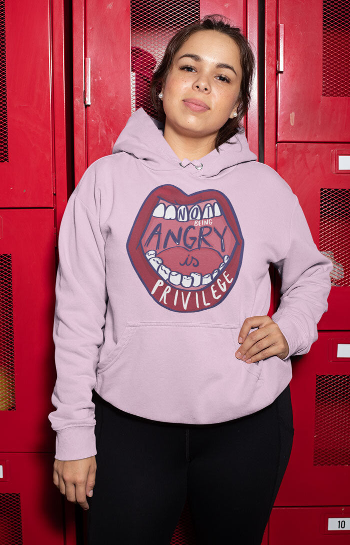 Unisex hooded sweatshirt - Not being angry is privilege