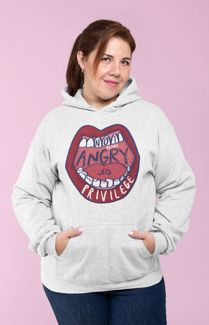 Unisex hooded sweatshirt - Not being angry is privilege
