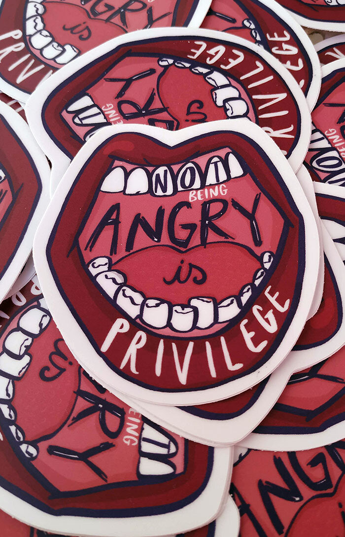 Not beig angry is privilege - sticker