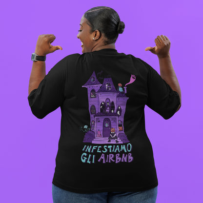 Infestiamo gli airbnb - t-shirt unisex con stampa sul retro