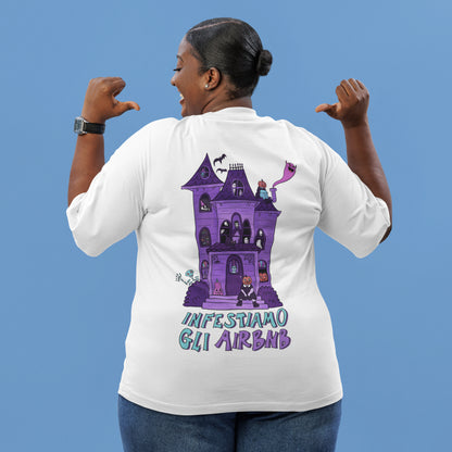 Infestiamo gli airbnb - t-shirt unisex con stampa sul retro