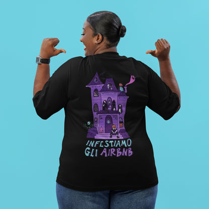 Infestiamo gli airbnb - t-shirt unisex con stampa sul retro