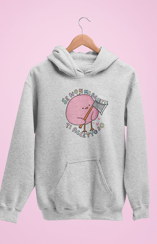 Felpa unisex con cappuccio - Ti accetto