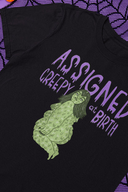 Assigned creepy at birth - T-shirt unisex bio