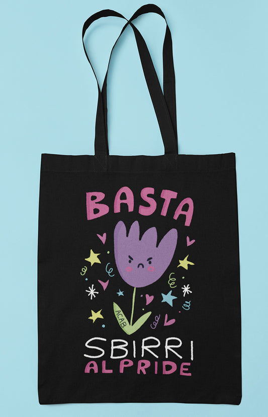 Basta sbitti al Pride - Tote bag in cotone biologico - Collezione Pride