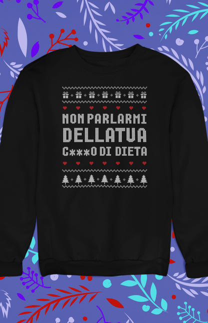 Ugly Christmas sweater - Non parlarmi della tua dieta