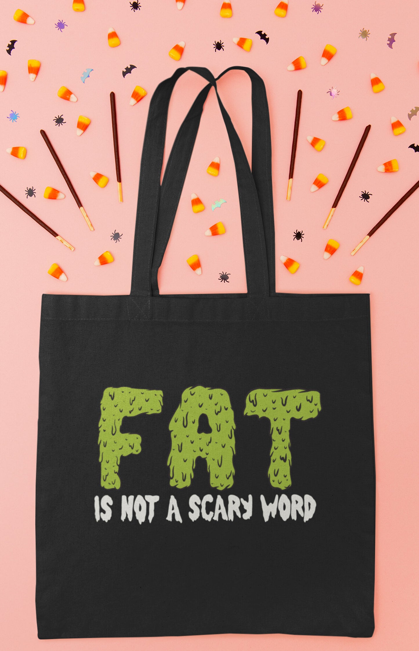Tote bag - Fat is not a scary word