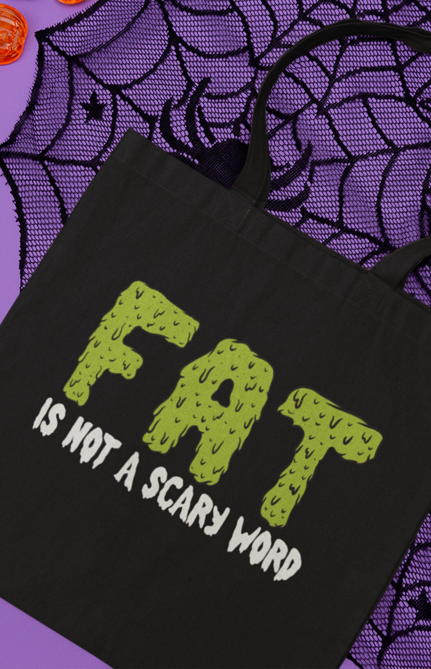 Tote bag - Fat is not a scary word