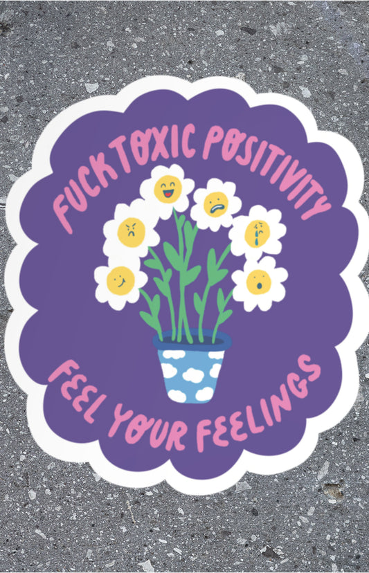 Feel your feelings - sticker